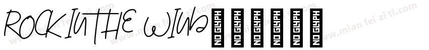 ROCK IN THE WIND字体转换